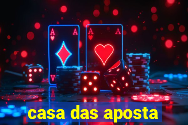 casa das aposta